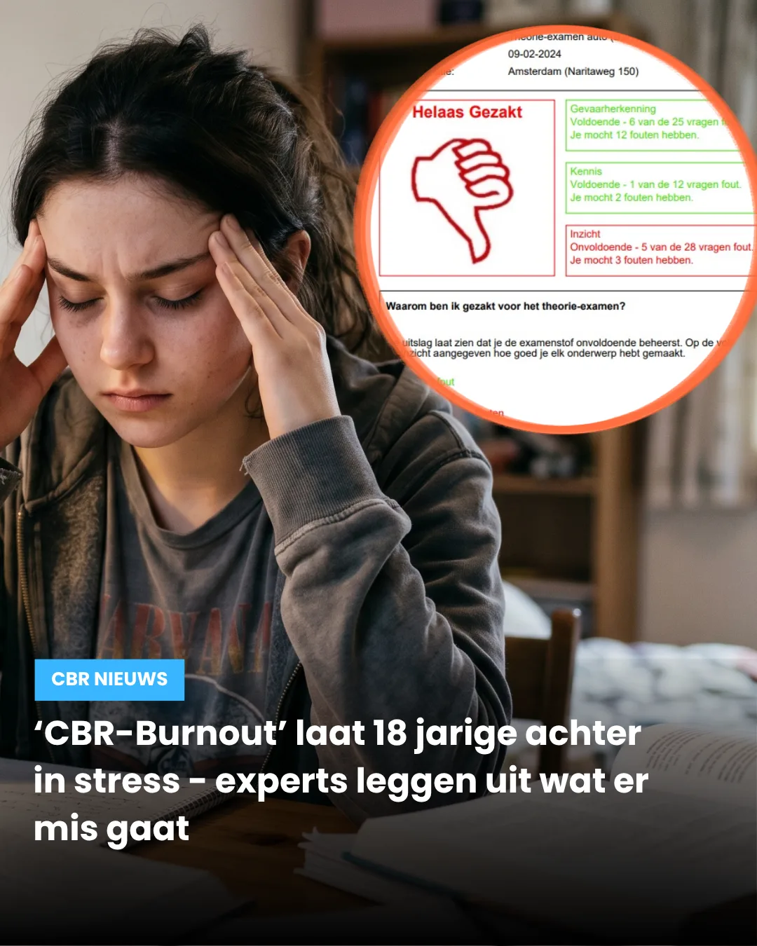 ‘CBR-burn-out’ zorgt voor stress bij Nederlandse 18-jarigen — experts leggen uit wat er misgaat