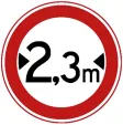 Closed for vehicles that, with load, are wider than indicated on the sign, for example, 2.3 meters.